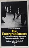  Die Untergrundarmee. Der jüdische Widerstand in Bialystok. Ein autobiographischer Bericht
