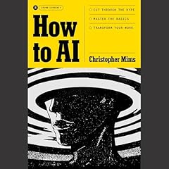 How to AI Audiolibro Por Christopher Mims arte de portada