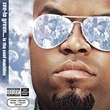 Cee-Lo Green... Is The Soul Machine (Explicit Version)