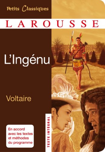 L'Ingénu (Petits Classiques Larousse) (French Edition)