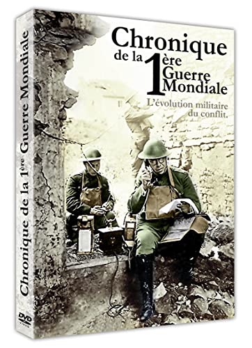 Chronique De La 1Ère Guerre Mondiale : L'Évolution Militaire Du Conflit