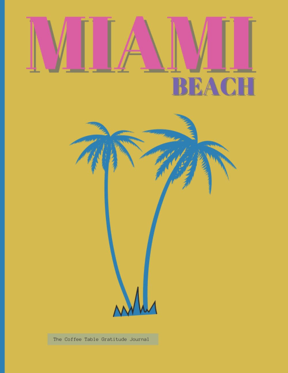 Buy Miami Beach Coffee Table Book Gratitude Journal for Guests to Sign