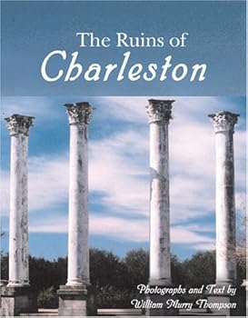 Hardcover The Ruins of Charleston Book