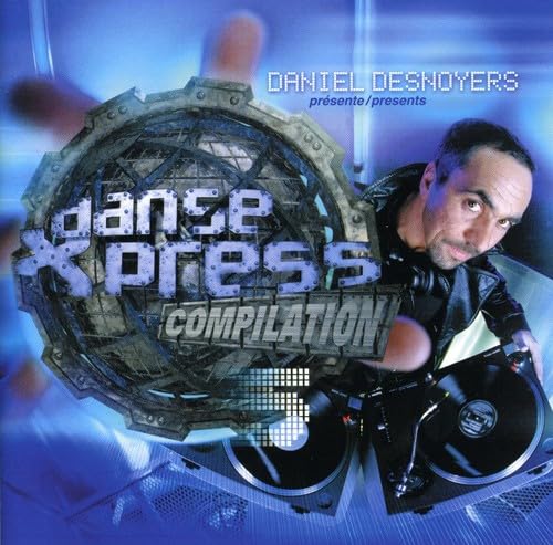 Daniel Desnoyers Presents: Dansexpress Compilation V5 [Audio CD] Various