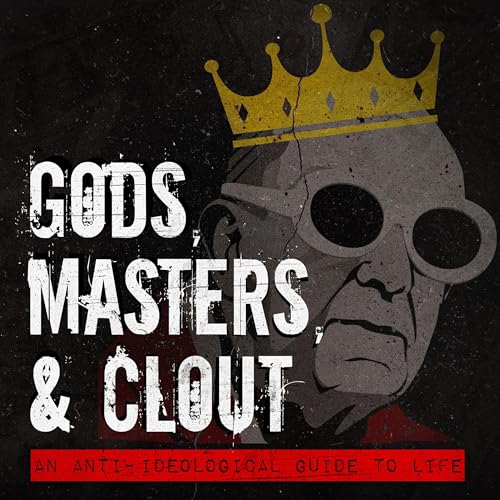 Gods, Masters, and Clout Podcast By Casey Franco cover art