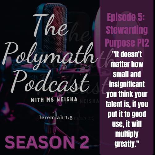 Stewarding Purpose Pt2