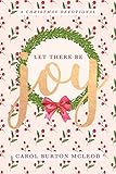 Let There Be Joy: Christmas Devotional