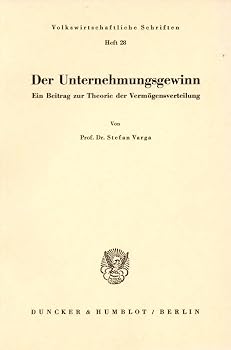 Paperback Der Unternehmungsgewinn: Ein Beitrag Zur Theorie Der Vermogensverteilung [German] Book