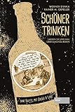  Schöner trinken: Lassen Sie uns mal über Alkohol reden
