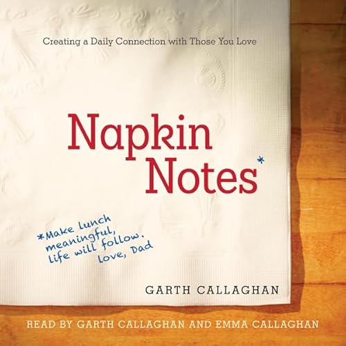 Napkin Notes Audiolivro Por W. Garth Callaghan capa