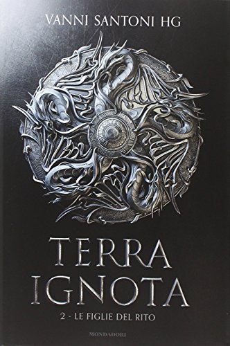 Le figlie del rito. Terra ignota: 2 Le figlie del rito. Terra ignota: 2