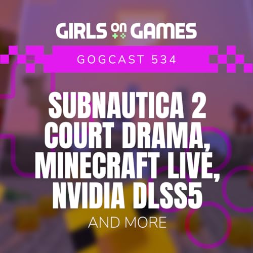 Subnautica 2 Court Drama, Minecraft Live, NVIDIA DLSS5, and more