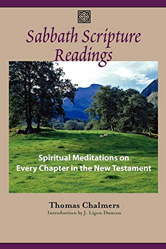 Sabbath Scripture Readings: Meditations on Every Chapter of the N...