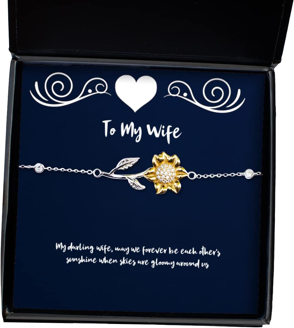 Reusable Wife, My Darling Wife, May we Forever be Each Other's Sunshine When Skies are, Love Holiday Sunflower Bracelet from Wife
