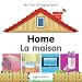 My First Bilingual Book–Home (English–French) (French and English Edition)