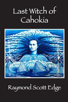 Paperback Last Witch of Cahokia Book