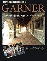 Boys from Houston V : Garner 1693699044 Book Cover