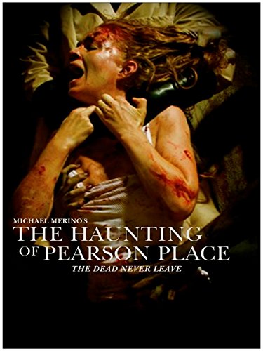 The Haunting of Pearson Place