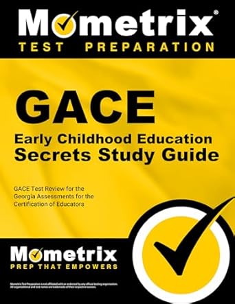 GACE Early Childhood Education Secrets: GACE Test Review for the