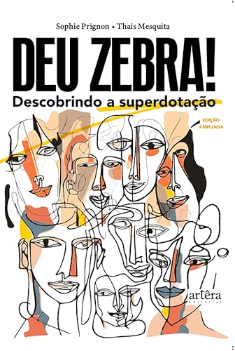 Deu zebra! Descobrindo a Superdotação