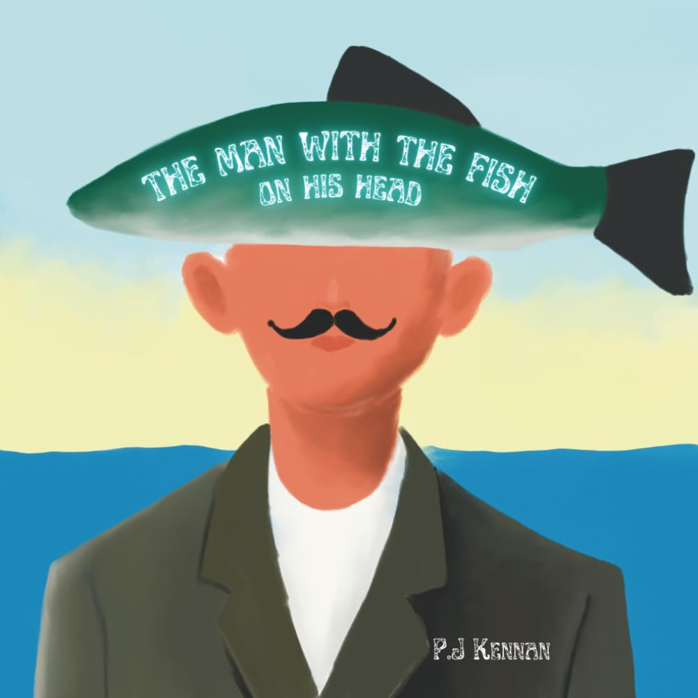 The Man With The Fish On His Head: An introduction to the surreal
