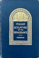Italian Sculpture of the Renaissance B000JJJDLY Book Cover