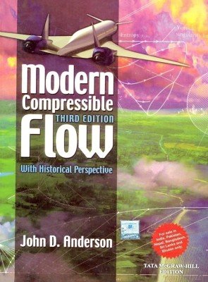 Modern Compressible Flow: With Historical Perspective - International Economy Edition