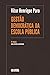 Gestão Democrática da Escola Pública (Portuguese Edition) - Paro, Vitor Henrique