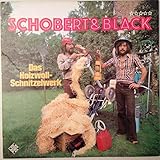 schobert & black das holzwollschnitzelwerk  Das Holzwollschnitzelwerk [Vinyl LP] [Vinyl LP]