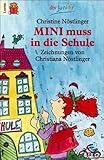 MINI muss in die Schule - Christine Nöstlinger Christiana Nöstlinger 