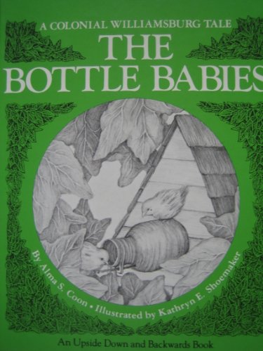 The Bottle Babies/The Mouse and the Mill (A Col... B007XHZYLS Book Cover