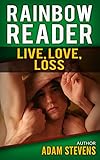 99 cent Quickie GREEN: Live, Love, Loss (Rainbow Reader 99 cent Quickie Green Book 4)