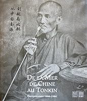 De la Mer de Chine au Tonkin: Photographies 1886-1904 2850562475 Book Cover