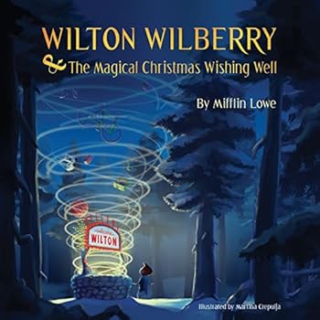 Paperback Wilton Wilberry and The Magical Christmas Wishing Well Book