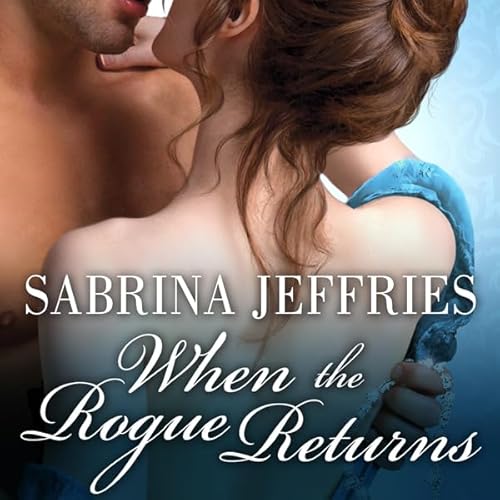 When the Rogue Returns Audiolibro Por Sabrina Jeffries arte de portada