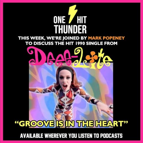 &ldquo;Groove Is In the Heart&rdquo; by Deee-Lite (f/ Mark Popeney)