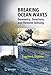 Breaking Ocean Waves: Geometry, Structure and Remote Sensing (Springer Praxis Books)