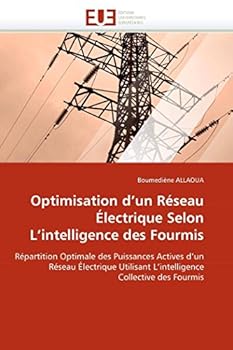 Paperback Optimisation d''un Réseau Électrique Selon l''intelligence Des Fourmis [French] Book