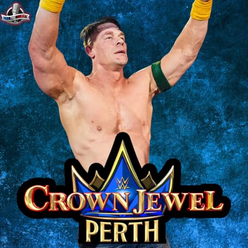 『WWE Crown Jewel 2025 Review | It's Safe To Say Crown Jewel Was Better Than A C Rating, John Cena/AJ Styles CLASSIC, and IT WAS TIME For Seth Rollins To Defeat Cody Rhodes!』のカバーアート