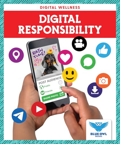 Digital Responsibility (Digital Wellness)