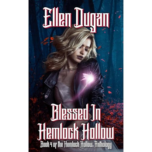 Blessed In Hemlock Hollow Audiolibro Por Ellen Dugan arte de portada