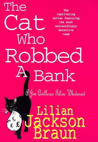 The Cat Who Robbed a Bank (the Cat Who… Mysteries, Book 22): A cosy feline crime novel for cat lovers everywhere