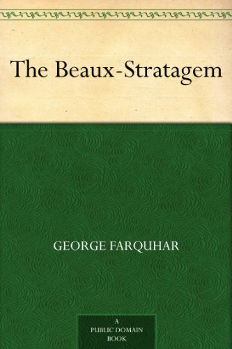 The Beaux-Stratagem