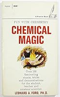 Chemical Magic (Fun with Chemistry) B000IOGSN6 Book Cover