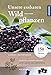 Unsere essbaren Wildpflanzen: Bestimmen, sammeln, zubereiten: Bestimmen, sammeln, zubereiten. Extra: Rezepte und Anwendungen. 150 Arten