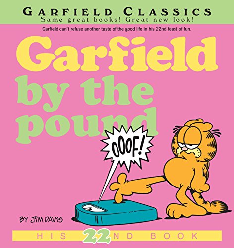 Garfield by the Pound: His 22nd Book (Garfield Series)