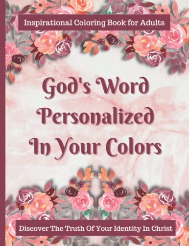 God's Word Personalized In Your Colors: Inspirational Coloring Book For