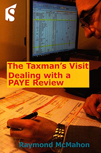 Preisvergleich Produktbild The Taxman's Visit: Dealing with a Paye Review