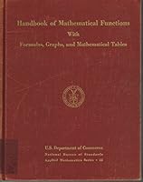 Handbook of Mathematical Functions with Formulas Graphs and Mathematical Tables B0021OXT5G Book Cover