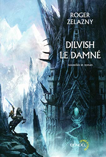Dilvish le damné: L'intégrale [French] 2207261026 Book Cover